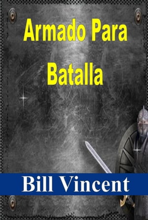 Armado Para BatallaŻҽҡ[ Bill Vincent ]