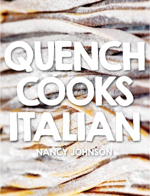 Quench Cooks Italian