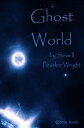 Ghost World【電子書籍】 Sewell Peaslee Wright