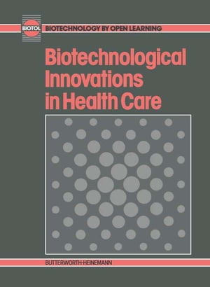 ŷKoboŻҽҥȥ㤨Biotechnological Innovations in Health Care Biotechnology by Open LearningŻҽҡ[ Sam Stuart ]פβǤʤ7,714ߤˤʤޤ