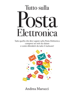 Tutto sulla Posta Elettronica