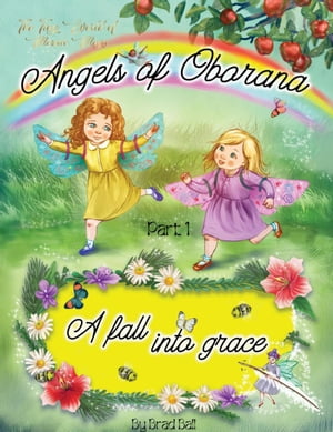 A Fall Into Grace The Angels of Oborana, #1Żҽҡ[ brad ball ]