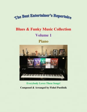 "Blues & Funky Music Collection" for Piano-Volume 1