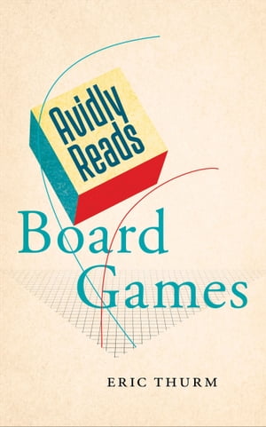 Avidly Reads Board Games