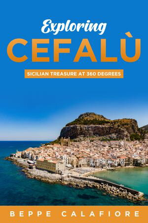 Exploring Cefalù - Sicilian Treasure at 360 Degrees