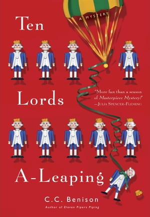 Ten Lords A-Leaping A Father Christmas Mystery【電子書籍】[ C. C. Benison ]