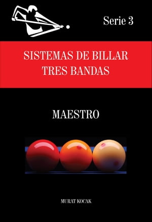 SISTEMAS DE BILLAR TRES BANDAS