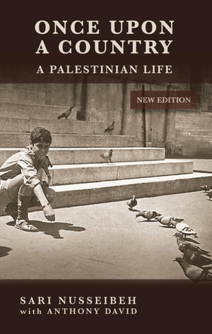 Once Upon A Country A Palestinian Life