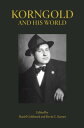 Korngold and His World【電子書籍】