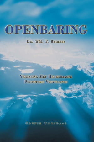 Openbaring Vertaling Met Hedendaagse Profetiese Vervullings