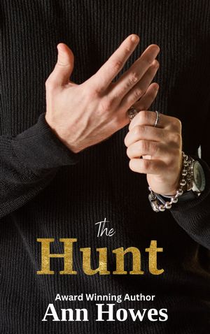 The Hunt A Sizzling Bounty Hunter Romance【電