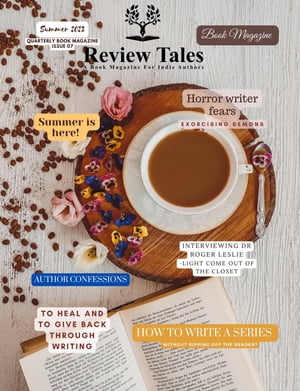 Review Tales - A Book Magazine For Indie Authors - 7th Edition (Summer 2023)