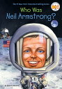 Who Was Neil Armstrong?【電子書籍】[ Roberta Edwards ]