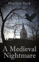 ŷKoboŻҽҥȥ㤨A Medieval Nightmare The Horror Diaries, #4Żҽҡ[ Heather Beck ]פβǤʤ107ߤˤʤޤ