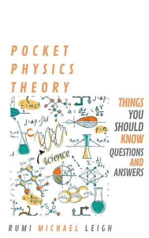 Pocket Physics Theory