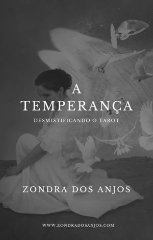 Desmistificando o Tarot - A Temperança