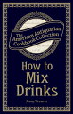 ŷKoboŻҽҥȥ㤨How to Mix Drinks Or, The Bon Vivant's CompanionŻҽҡ[ Jerry Thomas ]פβǤʤ567ߤˤʤޤ