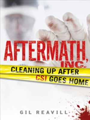 ŷKoboŻҽҥȥ㤨Aftermath, Inc. Cleaning Up After CSI Goes HomeŻҽҡ[ Gil Reavill ]פβǤʤ2,281ߤˤʤޤ