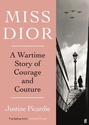 Miss Dior A Story of Courage and Couture (from t