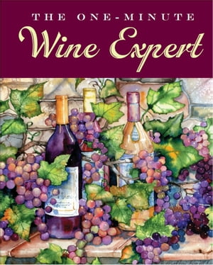 The One-Minute Wine Expert【電子書籍】[ Ru