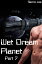 Wet Dream Planet 7Żҽҡ[ Sierra Lee ]