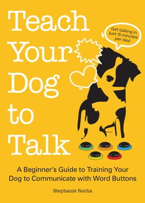 Teach Your Dog to Talk