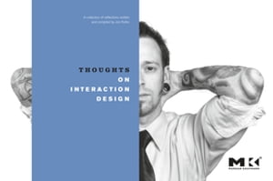 Thoughts on Interaction Design【電子書籍】 Jon Kolko