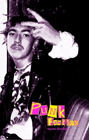 ŷKoboŻҽҥȥ㤨Punk FactionŻҽҡ[ Marcus Blakeston ]פβǤʤ150ߤˤʤޤ