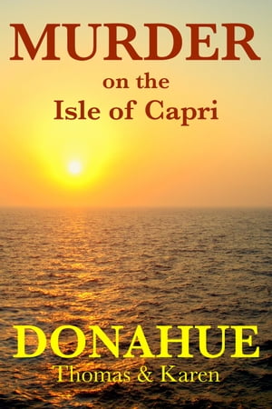 Murder on the Isle of CapriŻҽҡ[ Thomas Donahue ]