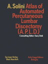 ŷKoboŻҽҥȥ㤨Atlas of Automated Percutaneous Lumbar Discectomy (A.P.L.D. According to the Onik MethodŻҽҡ[ Gary Onik ]פβǤʤ6,076ߤˤʤޤ