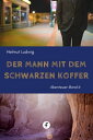 Der Mann mit dem schwarzen Koffer【電子書籍】[ Helmut Ludwig ]