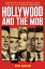 Hollywood and the Mob