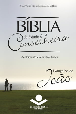 B?blia de Estudo Conselheira - Evangelho de Jo?o