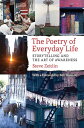 ŷKoboŻҽҥȥ㤨The Poetry of Everyday Life Storytelling and the Art of AwarenessŻҽҡ[ Steve Zeitlin ]פβǤʤ1,474ߤˤʤޤ