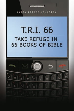 T.R.I. 66 Take Refuge in 66 Books of Bible