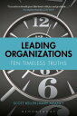 Leading Organizations Ten Timeless Truths