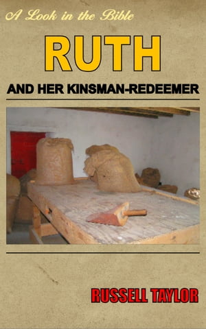 Ruth and her Kinsman Redeemer