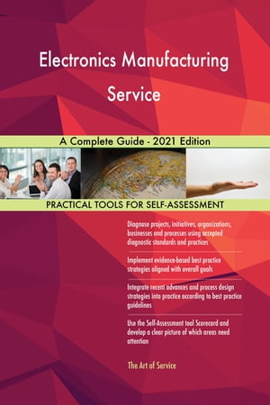 ŷKoboŻҽҥȥ㤨Electronics Manufacturing Service A Complete Guide - 2021 EditionŻҽҡ[ Gerardus Blokdyk ]פβǤʤ6,530ߤˤʤޤ