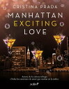 Manhattan Exciting Love【電子書籍】[ Cristina Prada ]