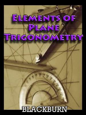 Elements of Plane Trigonometry