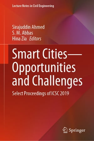 Smart CitiesーOpportunities and Challenges