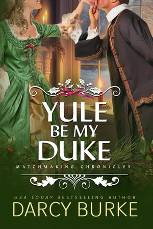 Yule Be My DukeŻҽҡ[ Darcy Burke ]