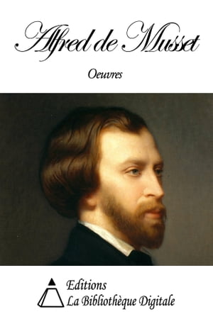 Oeuvres de Alfred de Musset