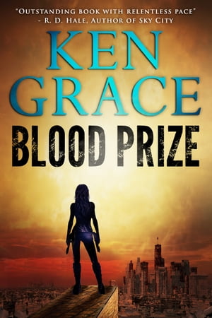 Blood Prize【電子書籍】[ Ken Grace ]
