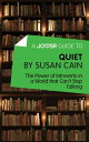 A Joosr Guide to… Quiet by Susan Cain: The Power of Introverts in a World that C...