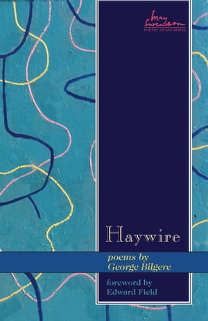 Haywire Poems