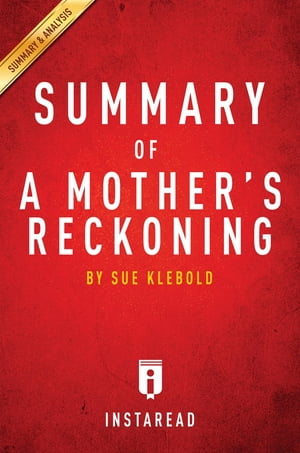 Summary of A Mother's Reckoning