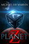 Planet Z (Planet Z Book 1)Żҽҡ[ Michael HH Warren ]