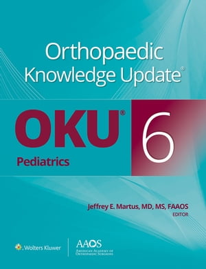 Orthopaedic Knowledge Update? Pediatrics 6Żҽҡ[ Jeffrey E. Martus ]
