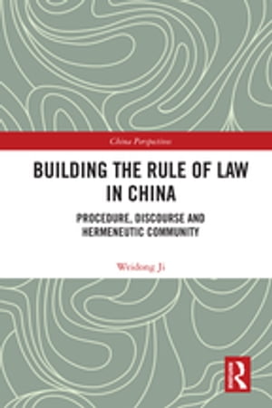 Building the Rule of Law in China